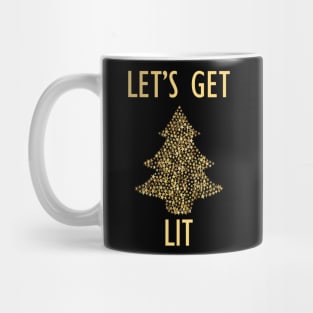 Let's get lit christmas holiday design Mug